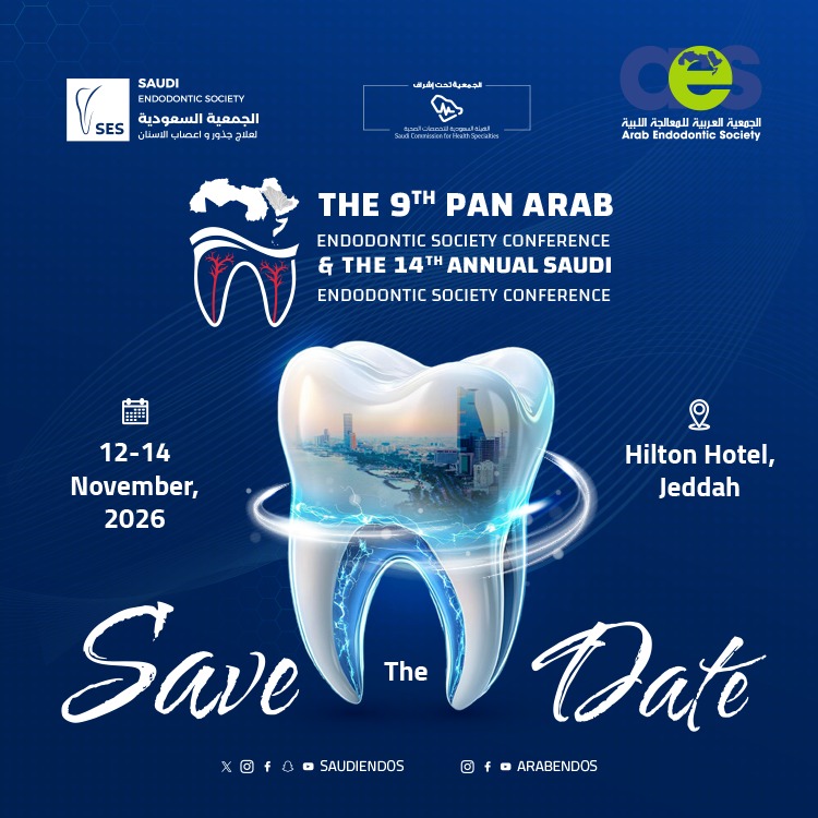 The 9th Pan Arab Endodontic Society Conference & The 14th Annual Saudi Endodontic Society Conference