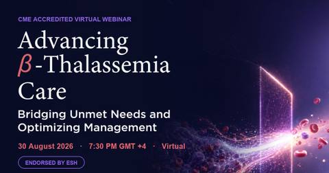 Advancing β-Thalassemia Care: Bridging Unmet Needs and Optimizing Management