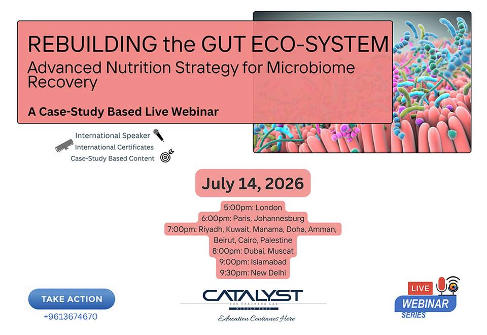 Rebuilding the GUT Eco-System — Advanced Nutrition Strategy for Microbiome Recovery