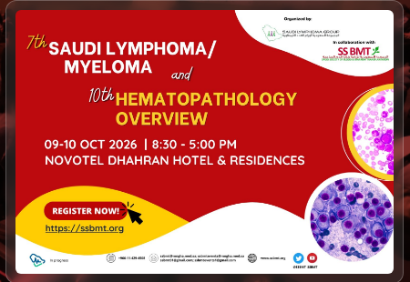 SSBMT 2026 — 7th Saudi Lymphoma/Myeloma and 10th Hematopathology Overview