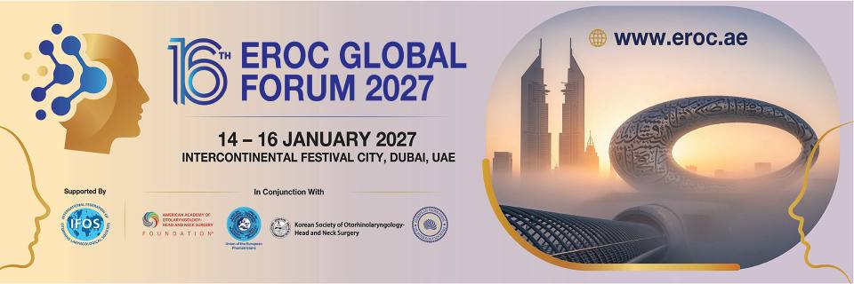 EROC Global Forum 2027 — Emirates Rhinology & Otology Conference (16th Edition)