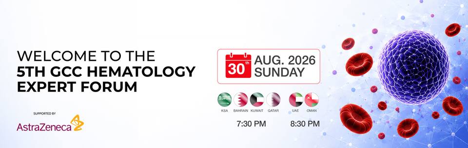 5th GCC Hematology Expert Forum 2026 — Engaging in Discussions Focused on CLL Management