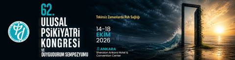 62nd National Psychiatry Congress of the Psychiatric Association of Türkiye (62. UPK)