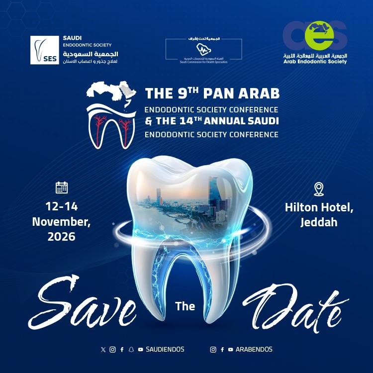 The 9th Pan Arab Endodontic Society Conference & The 14th Annual Saudi Endodontic Society Conference