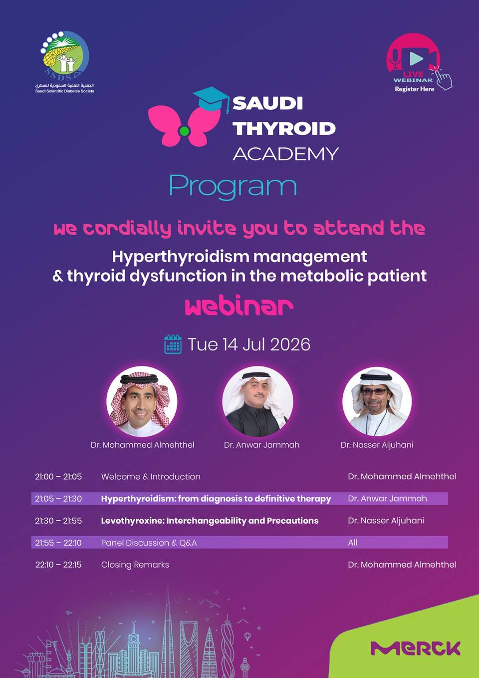 Saudi Thyroid Academy: Hyperthyroidism Management & Thyroid Dysfunction in the Metabolic Patient (Webinar)